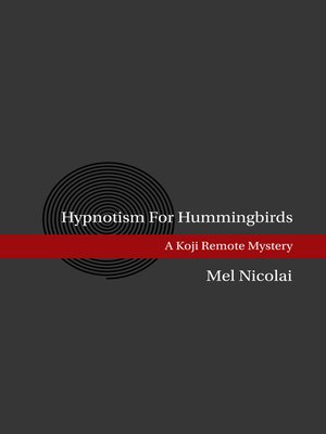 cover image of Hypnotism for Hummingbirds